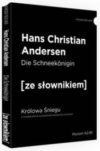 Królowa Śniegu po niemiecku ze słownikiem polsko-niemieckim. Książka dla poziomu A2-B1